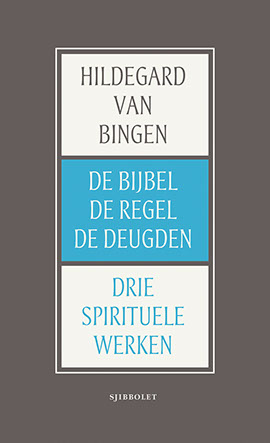 Hildegard van Bingen, De Bijbel, de Regel en de Deugden, Omslag